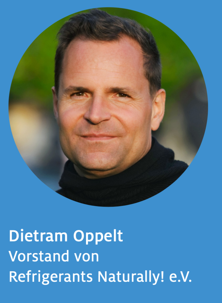 Dietram Oppelt Vorstand von Refrigerants Naturally! e.V.